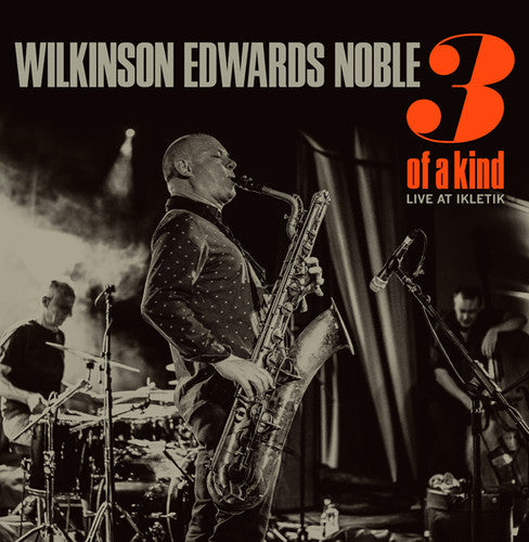 Wilkinson / Edwards / Noble - 3 Of A Kind - Vinyl Record