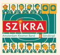 Amsterdam Klezmer Band & Sondorgo - Szikra - Music CD