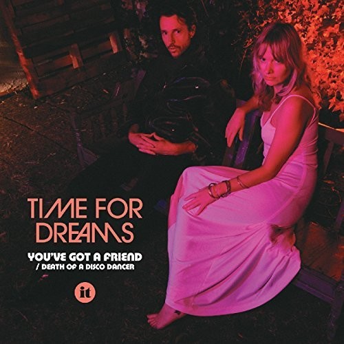 Time For Dreams - You've Got A Friend - Vinyl Record