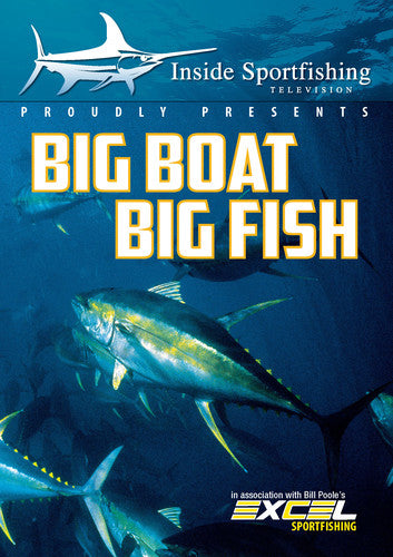 Inside Sportfishing: Big Boat Big Fish - Inside Sportfishing: Big Boat Big Fish - DVD