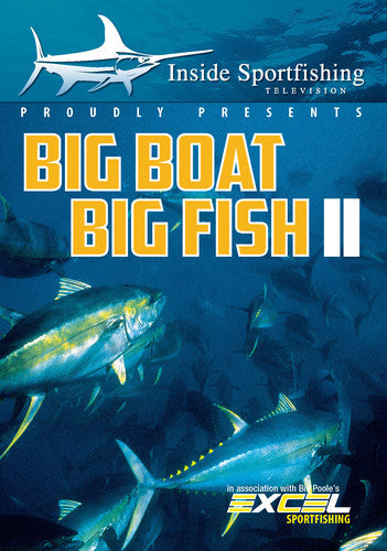 Inside Sportfishing: Big Boat Big Fish Ii - Inside Sportfishing: Big Boat Big Fish Ii - DVD