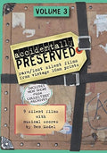 Accidentally Preserved Volume 3 - Accidentally Preserved Volume 3 - DVD