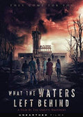 What The Waters Left Behind - What The Waters Left Behind - DVD