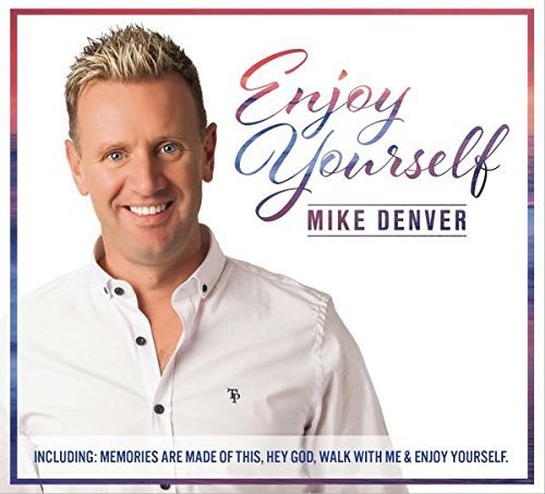 Denver,mike - Enjoy Yourself - Music CD