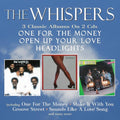 Whispers - One For The Money / Open Up Your Love / Headlights - Music CD