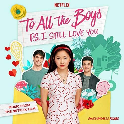 To All The Boys: P.s. I Still Love You / Various - To All The Boys: P.s. I Still Love You / Various - Music CD