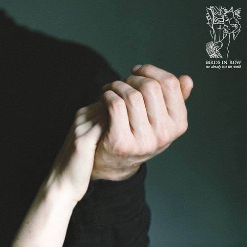 Birds In Row - We Already Lost The World - Music CD