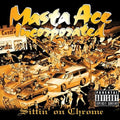 Masta Ace Inc - Sittin On Chrome - Vinyl Record