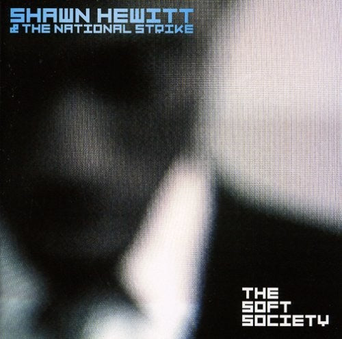 Hewitt,shawn / National Strike - Soft Society - Music CD