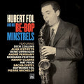 Fol,hubert - & His Be-bop Minstrels - Music CD