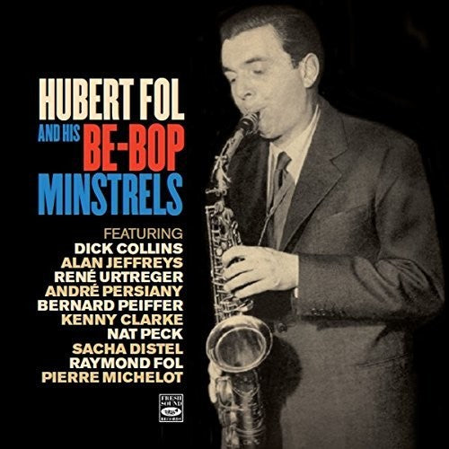 Fol,hubert - & His Be-bop Minstrels - Music CD