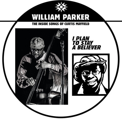 Parker,william - I Plan To Stay A Believer: The Inside Songs Of Cur - Vinyl Record