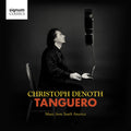 Blasquez / Denoth - Tanguero / Music From South America - Music CD