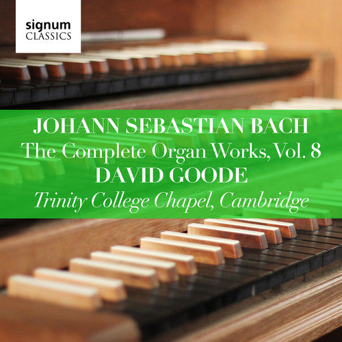 Bach,j.s. / Goode - Complete Organ Works 8 - Music CD