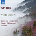 Spohr / Cooper / Dickenson - Violin Duets 1 - Music CD