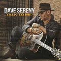 Sereny,dave - Talk To Me - Music CD