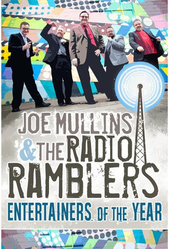 Mullins,joe & Radio Ramblers - Entertainers Of The Year - DVD