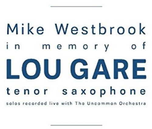 Westbrook,mike - In Memory Of Lou Gare - Music CD