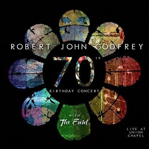 Godfrey,robert John & The Enid - 70th Birthday Concert: Live At Union Chapel - Music CD