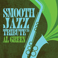 Smooth Jazz Tribute to Al Green Music CD