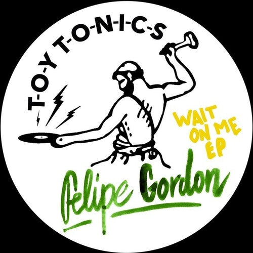 Gordon,felipe - Wait On Me - Vinyl Record
