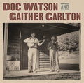 Doc Watson And Gaither Carlton [LP] Vinyl Record