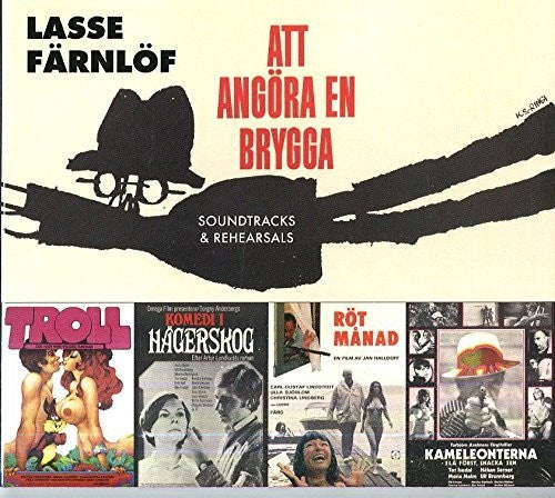 Farnlof,lasse - Att Angora En Brygga: Soundtracks & Rehearsals - Music CD