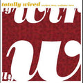 Totally Wired 2 / Various - Totally Wired 2 / Various - Music CD
