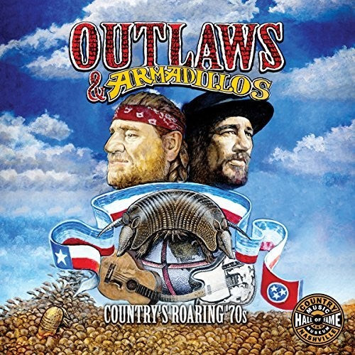 Various Artists - Outlaws & Armadillos: Country's Roaring '70s (Various Artists)