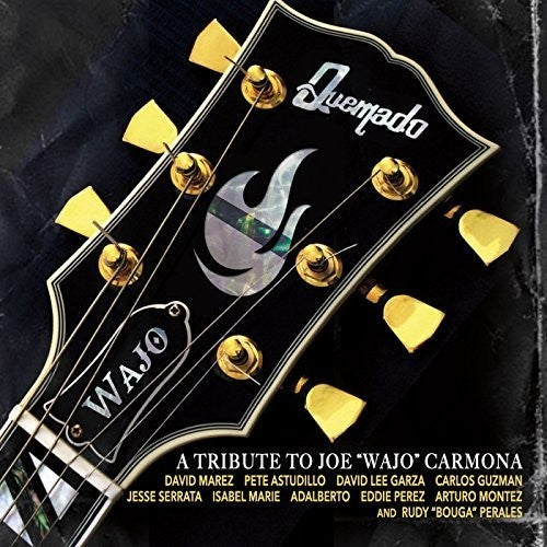 Quemado - Tribute To Joe Wajo Carmona - Music CD