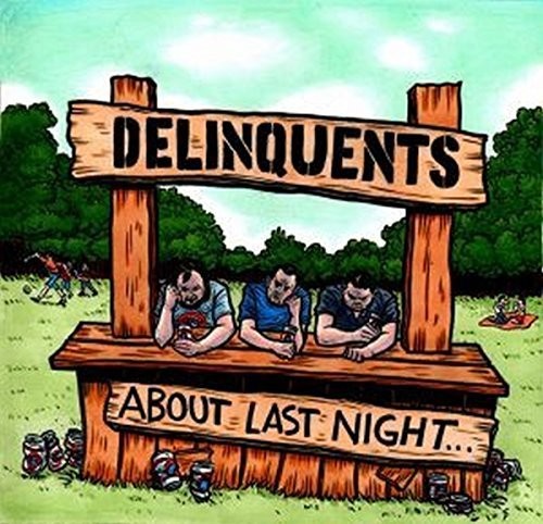 Delinquents - About Last Night - Music CD