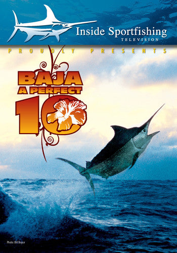 Inside Sportfishing Baja: Perfect 10 - Inside Sportfishing Baja: Perfect 10 - DVD