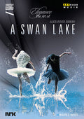 Tchaikovsky - Elegance - Art Of Alexander Ekman: Swan Lake - DVD