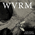 Wvrm - Colony Collapse - Music CD