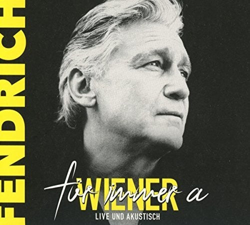 Fendrich,rainhard - Fuer Immer A Wiener - Music CD