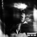 Deradoorian - Find The Sun - Vinyl Record