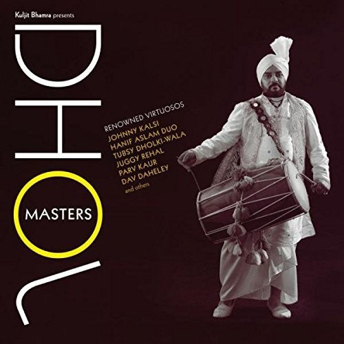 Kuljit Bhamra Presents Dhol Masters / Various - Kuljit Bhamra Presents Dhol Masters / Various - Music CD