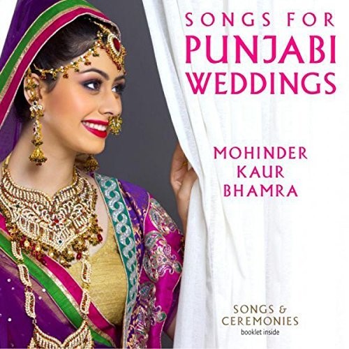 Bhamra,mohinder Kaur - Songs For Punjabi Weddings: Songs & Ceremonies - Music CD