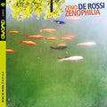 De Rossi,zeno - Zenophilia - Music CD