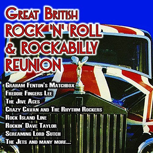 Great British Rock N Roll & Rockabilly Reunion - Great British Rock N Roll & Rockabilly Reunion - Music CD