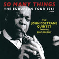 Coltrane,john - So Many Things: European Tour Vol 2 - Music CD