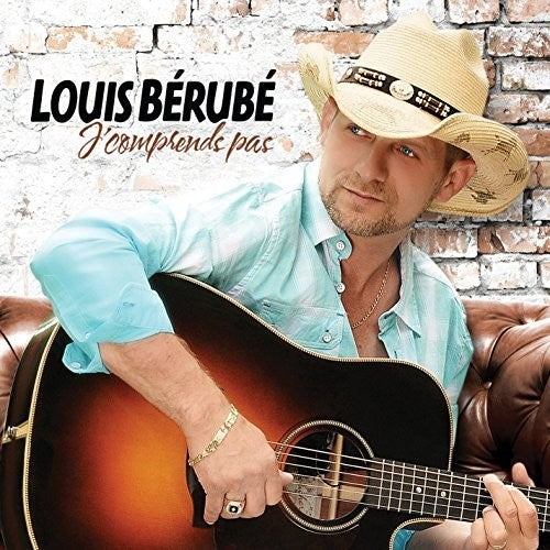 Berube,louis - J'comprends Pas - Music CD