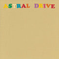 Astral Drive - Astral Drive - Music CD
