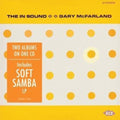 Mcfarland,gary - In Sound / Soft Samba - Music CD