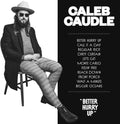 Caudle,caleb - Better Hurry Up - Music CD