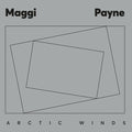 Payne,maggi - Arctic Winds - Vinyl Record