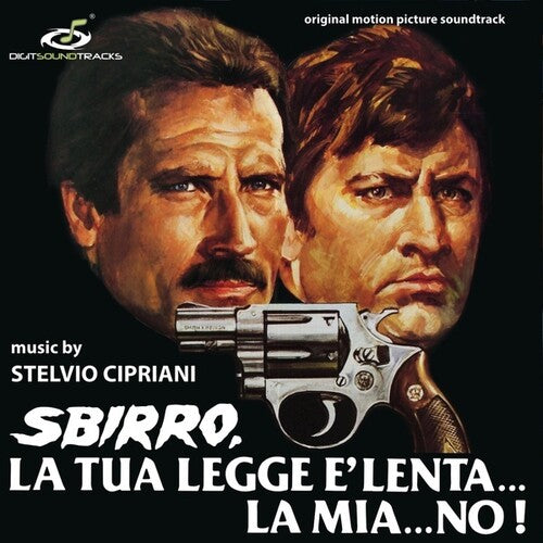 Sbirro La Tua Legge E Lenta La Mia No / O.s.t. - Sbirro La Tua Legge E Lenta La Mia No / O.s.t. - Music CD