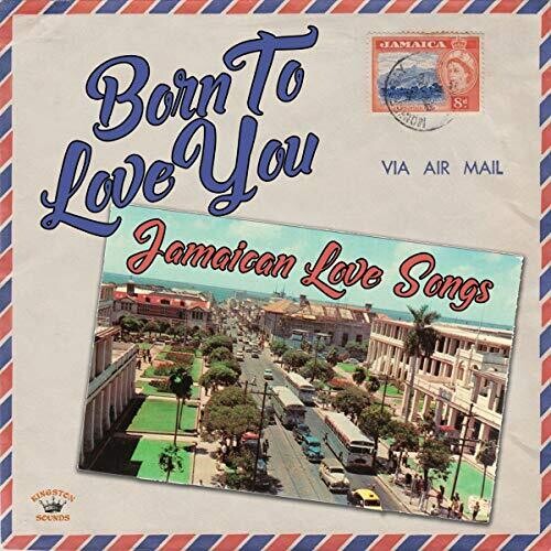 Born To Love You: Jamaican Love Songs / Various - Born To Love You: Jamaican Love Songs / Various - Vinyl Record