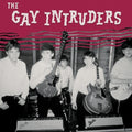 Gay Intruders - In The Race / It's Not Today - Vinyl Record
