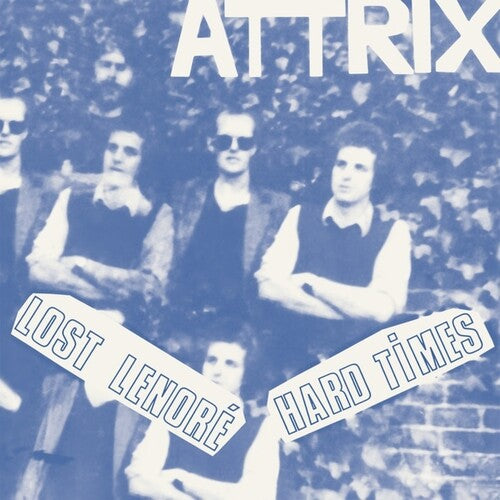 Attrix - Lost Lenore / Hard Times - Vinyl Record